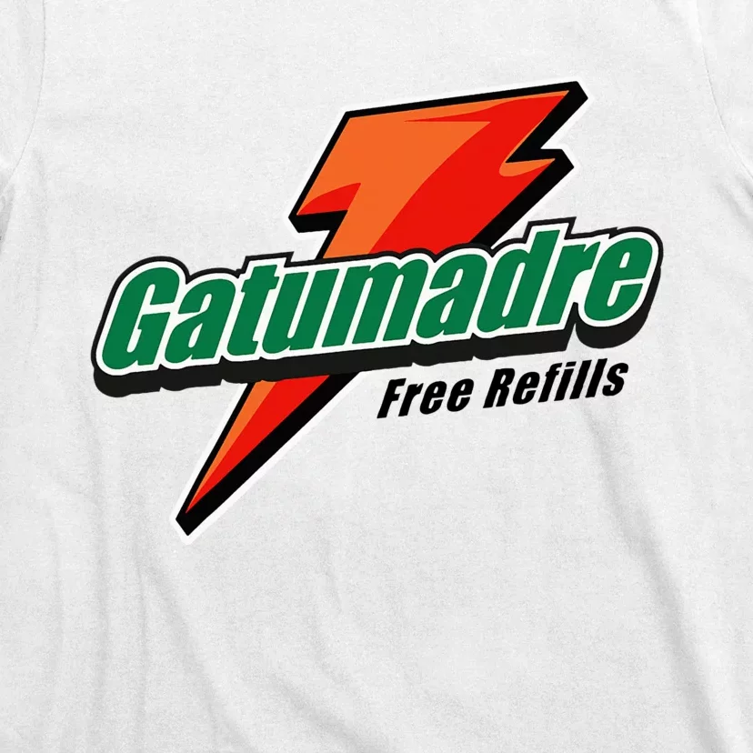 Gatumadre Sports Drink Parody Funny Mexican T-Shirt