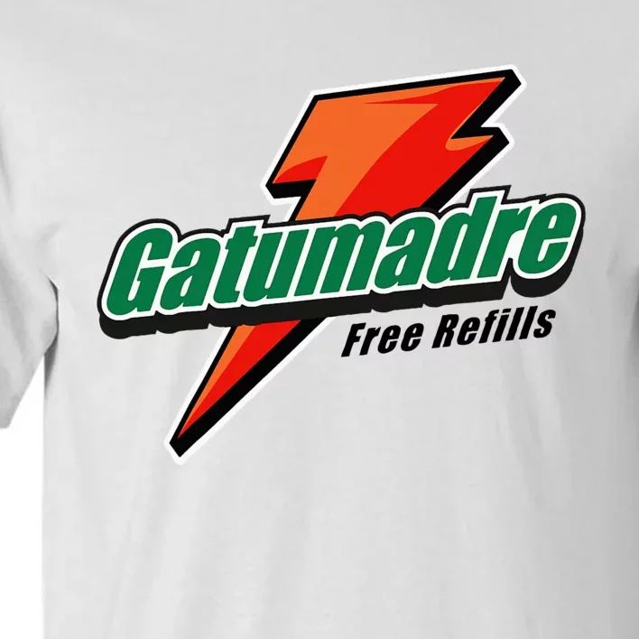 Gatumadre Sports Drink Parody Funny Mexican Tall T-Shirt