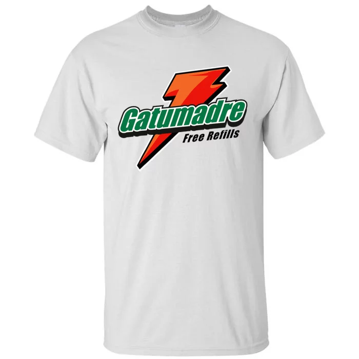 Gatumadre Sports Drink Parody Funny Mexican Tall T-Shirt