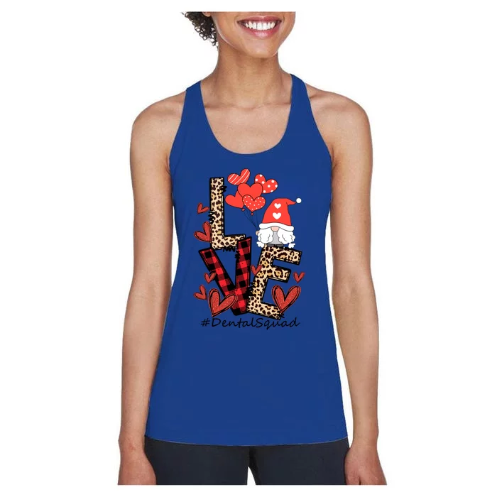 Gnome Squad Dental Assistant Dentist Happy Valentine's Day Gift Women's Racerback Tank