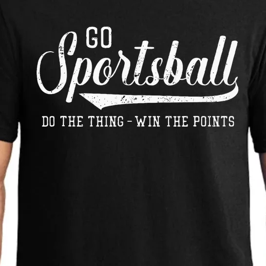 Go Sportsball! Do The Thing Win The Points Pajama Set