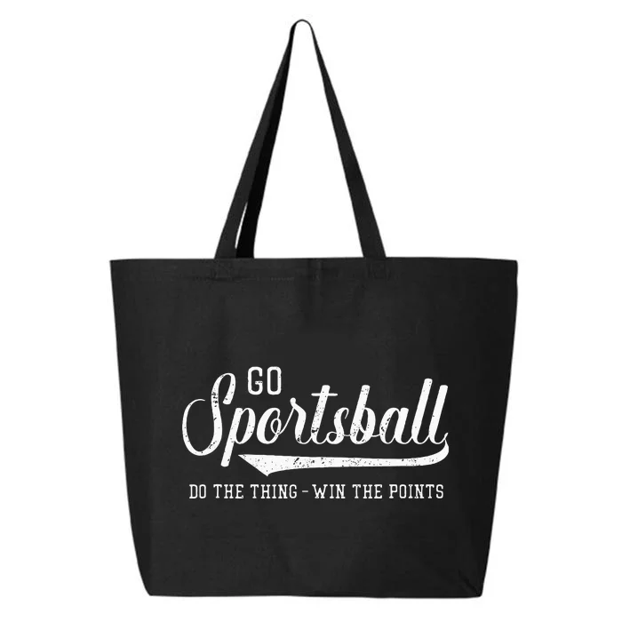 Go Sportsball! Do The Thing Win The Points 25L Jumbo Tote