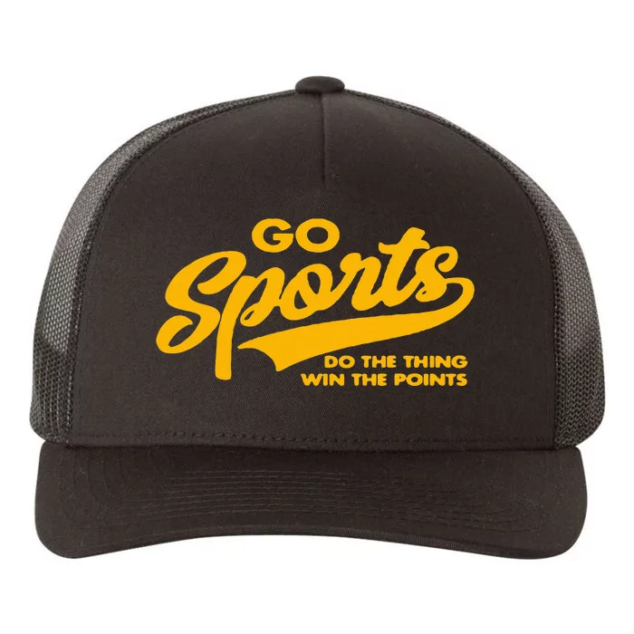 Go Sports Do The Thing Get The Points Funny Graphic Design Yupoong Adult 5-Panel Trucker Hat