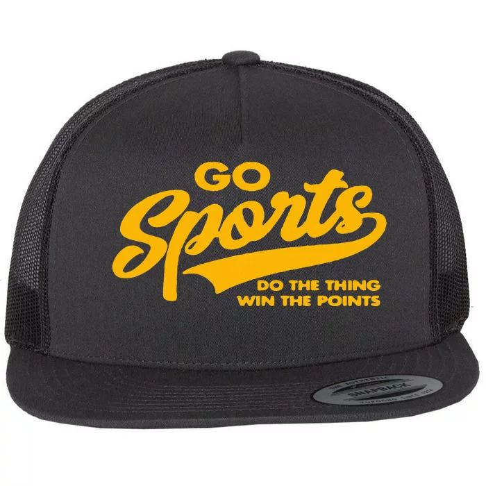 Go Sports Do The Thing Get The Points Funny Graphic Design Flat Bill Trucker Hat