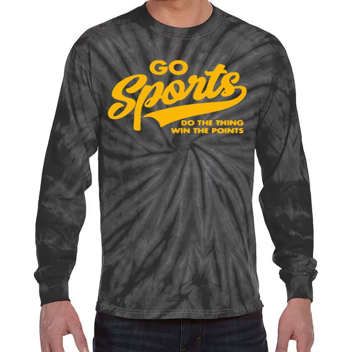 Go Sports Do The Thing Get The Points Funny Graphic Design Tie-Dye Long Sleeve Shirt