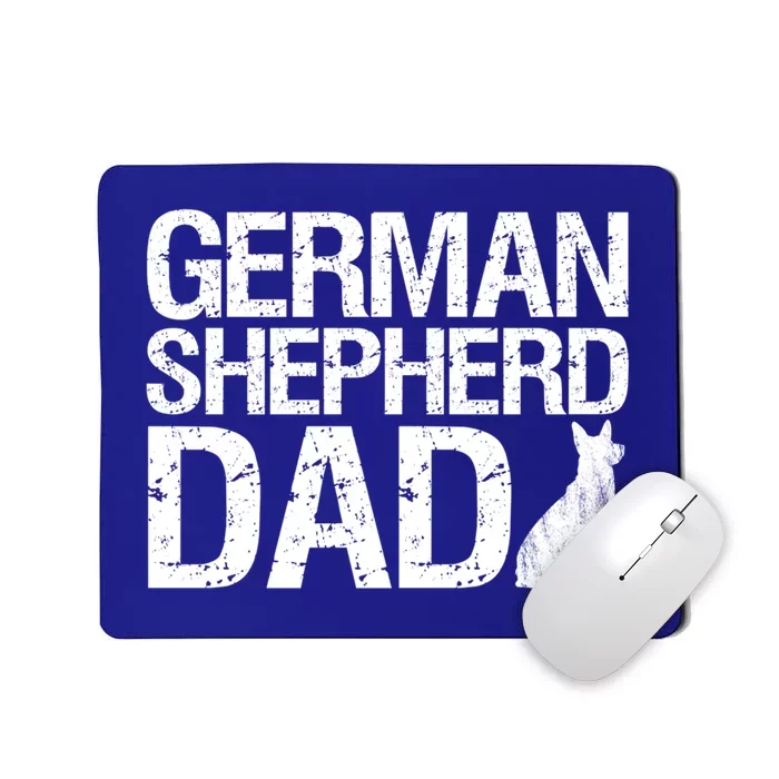 Ger Shepherd Dad Funny Dog Lover Gift Mousepad