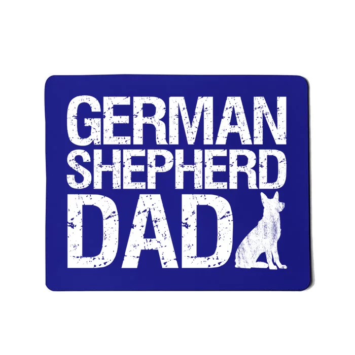 Ger Shepherd Dad Funny Dog Lover Gift Mousepad