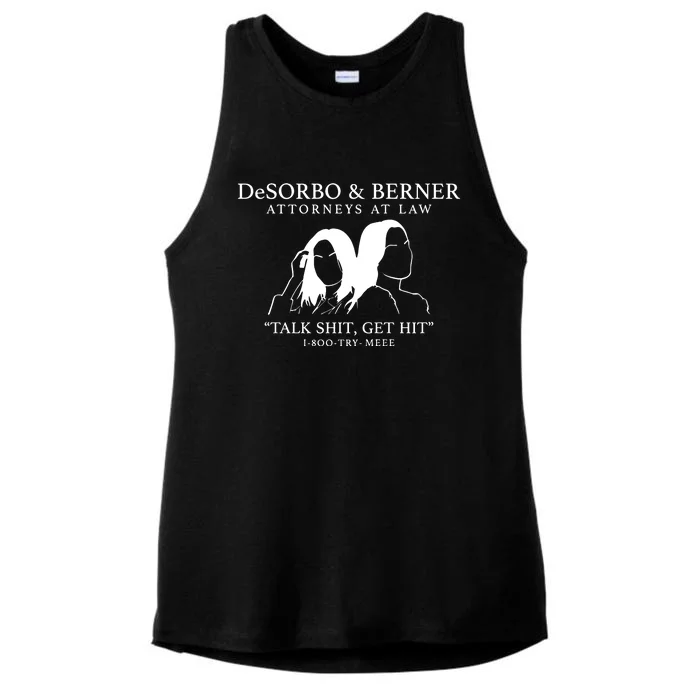 Giggly Squad Desorbo & Berner Attorneys At Law Tealk Get Hit 1 800 Try Mee Ladies Tri-Blend Wicking Tank