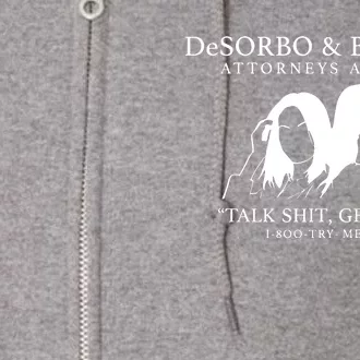 Giggly Squad Desorbo & Berner Attorneys At Law Tealk Get Hit 1 800 Try Mee Full Zip Hoodie