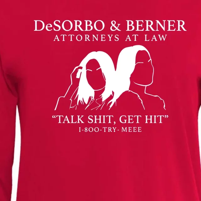 Giggly Squad Desorbo & Berner Attorneys At Law Tealk Get Hit 1 800 Try Mee Womens Cotton Relaxed Long Sleeve T-Shirt