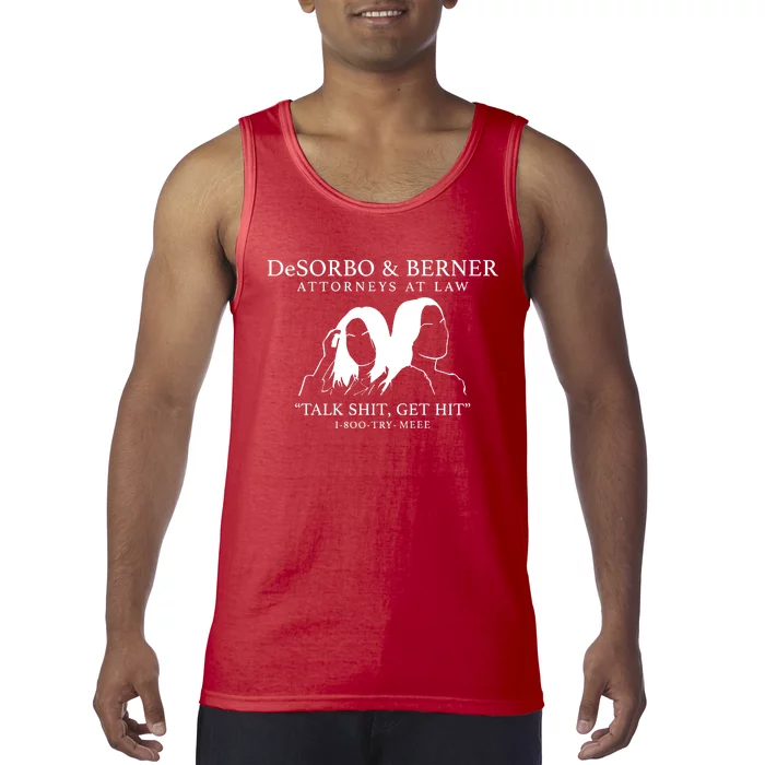 Giggly Squad Desorbo & Berner Attorneys At Law Tealk Get Hit 1 800 Try Mee Tank Top