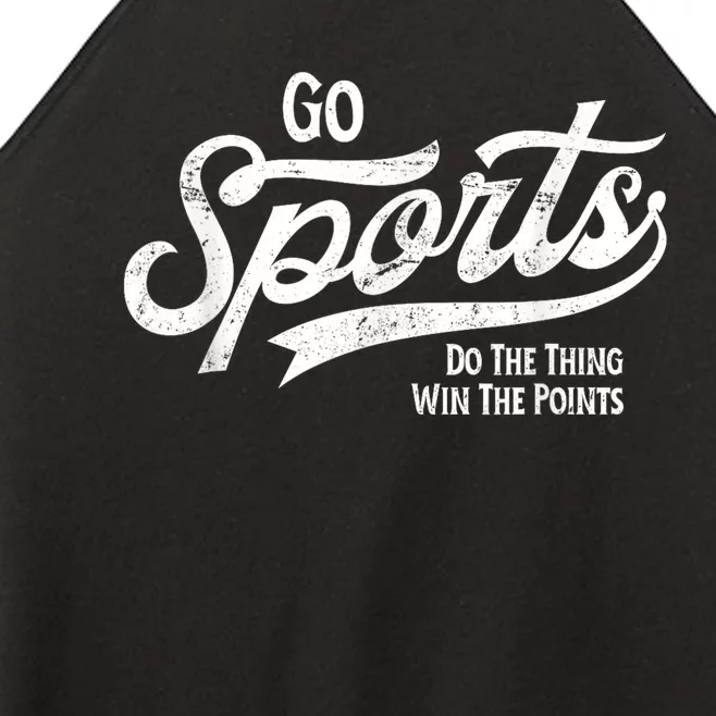 Go Sports Do The Thing Win The Points Women’s Perfect Tri Rocker Tank