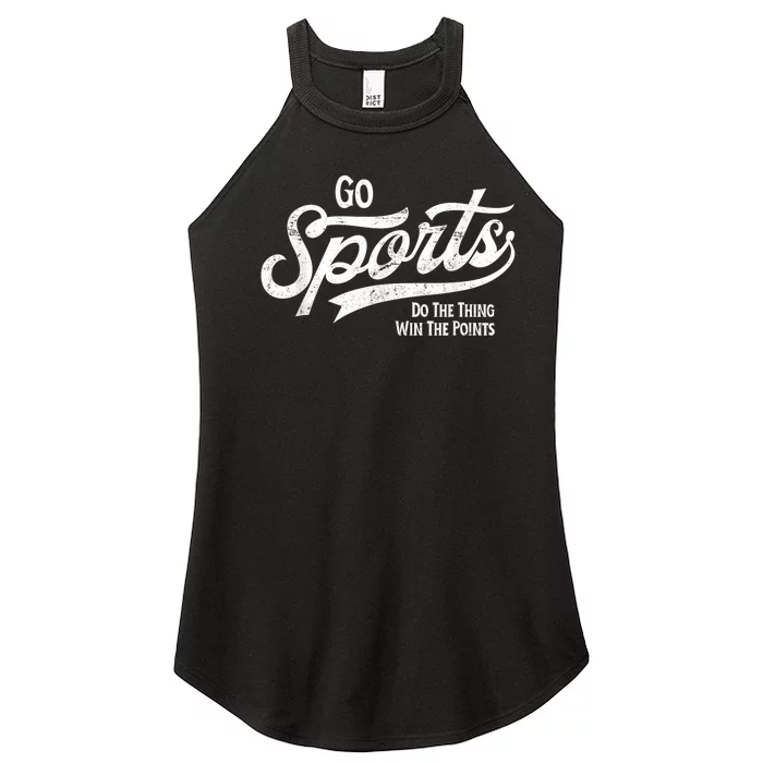 Go Sports Do The Thing Win The Points Women’s Perfect Tri Rocker Tank