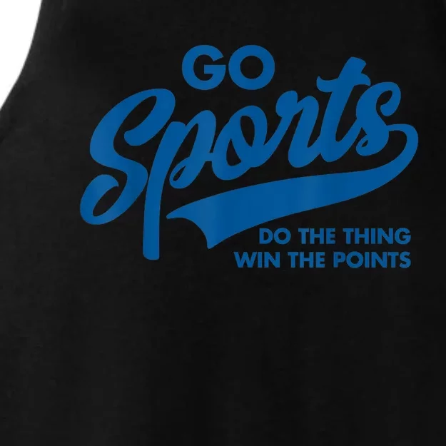 Go Sports Do The Thing Win The Points Funny Blue Gift Ladies Tri-Blend Wicking Tank