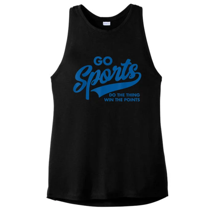 Go Sports Do The Thing Win The Points Funny Blue Gift Ladies Tri-Blend Wicking Tank