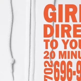 Girl S Direct To You In 20 Minutes 702 6969696 Funny Slogan For Adult Humor Full Zip Hoodie