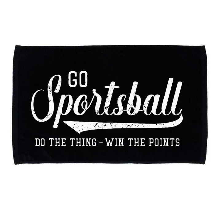 Go Sportsball! Do The Thing Win The Points Funny Sports Microfiber Hand Towel