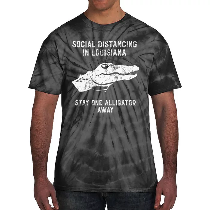 Grunge Social Distancing In Louisiana Stay One Alligator Tie-Dye T-Shirt