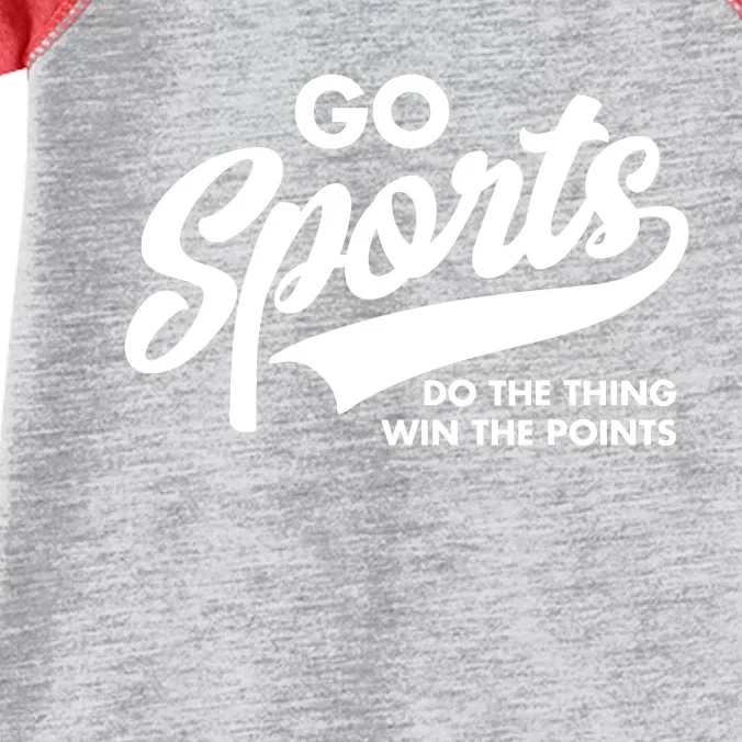 Go Sports Do The Thing Win The Points Infant Baby Jersey Bodysuit