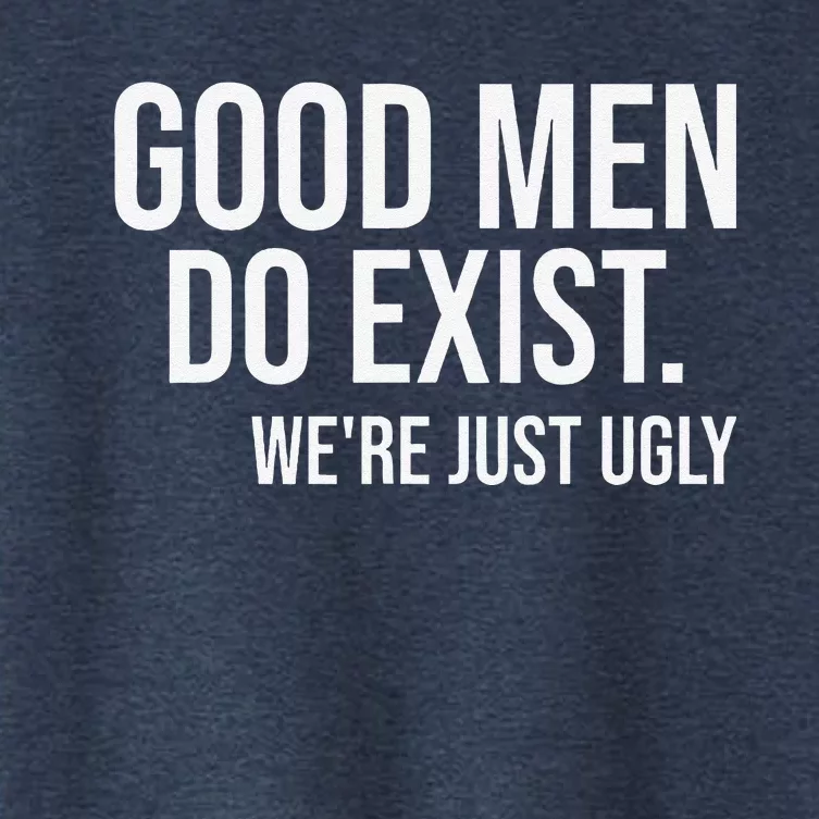 Good Still Exist Were Just Ugly Women's Crop Top Tee