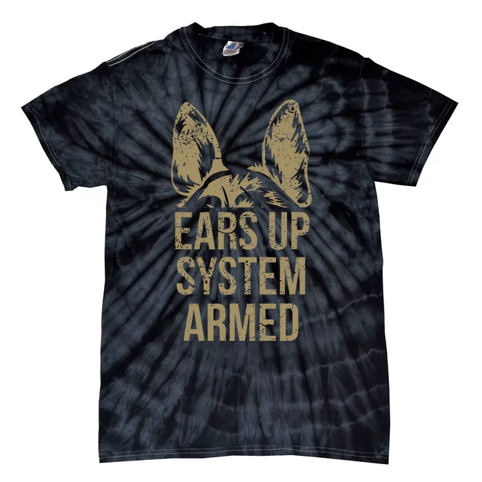 German Shepherd Ears Up System Armed Tie-Dye T-Shirt