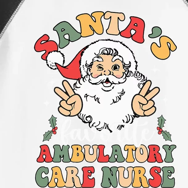 Groovy Santas Favorite Ambulatory Care Nurse Christmas Toddler Fine Jersey T-Shirt