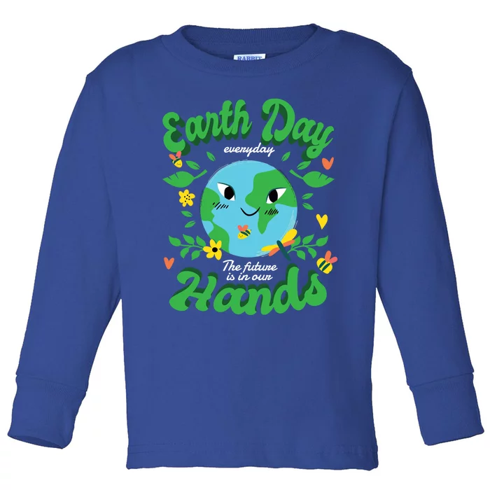 Green Squad For Future Is In Our Hands Of Everyday Earth Day Great Gift Toddler Long Sleeve Shirt