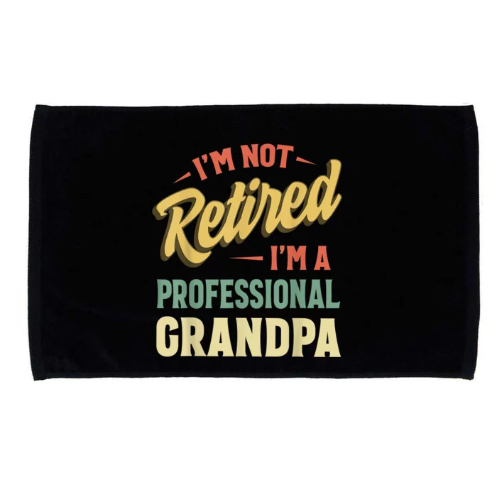 Grandpa Shirts For  Funny Fathers Day Retired Grandpa Microfiber Hand Towel