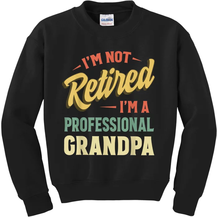 Grandpa Shirts For  Funny Fathers Day Retired Grandpa Kids Sweatshirt