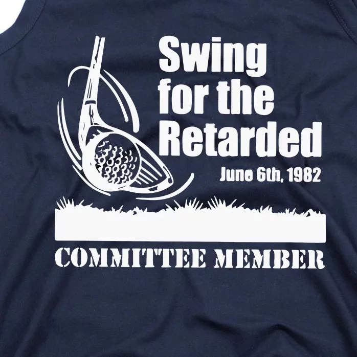 Golf Swing For The Retarded June 6th 1982 Committee Member Tank Top