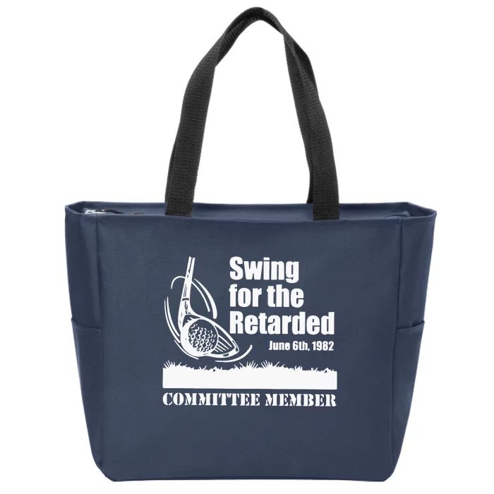 Golf Swing For The Retarded June 6th 1982 Committee Member Zip Tote Bag