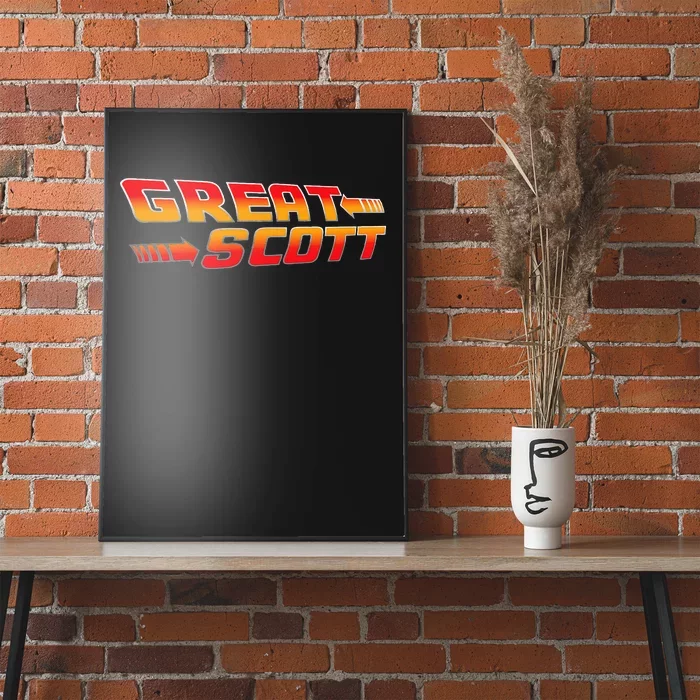 Great Scott Funny Time Traveler Mad Scientist Inventor Poster