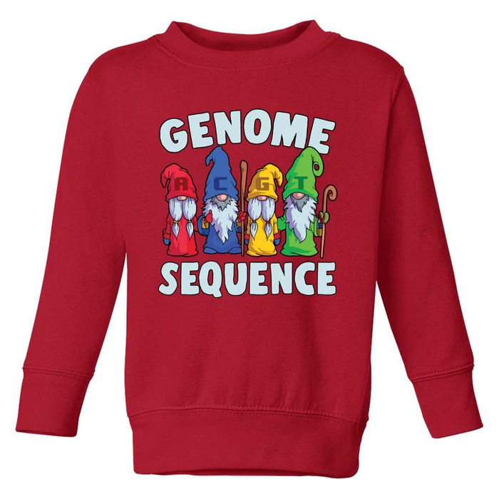 Genome Sequence Funny Gnome Biology Physics Science Pun Toddler Sweatshirt