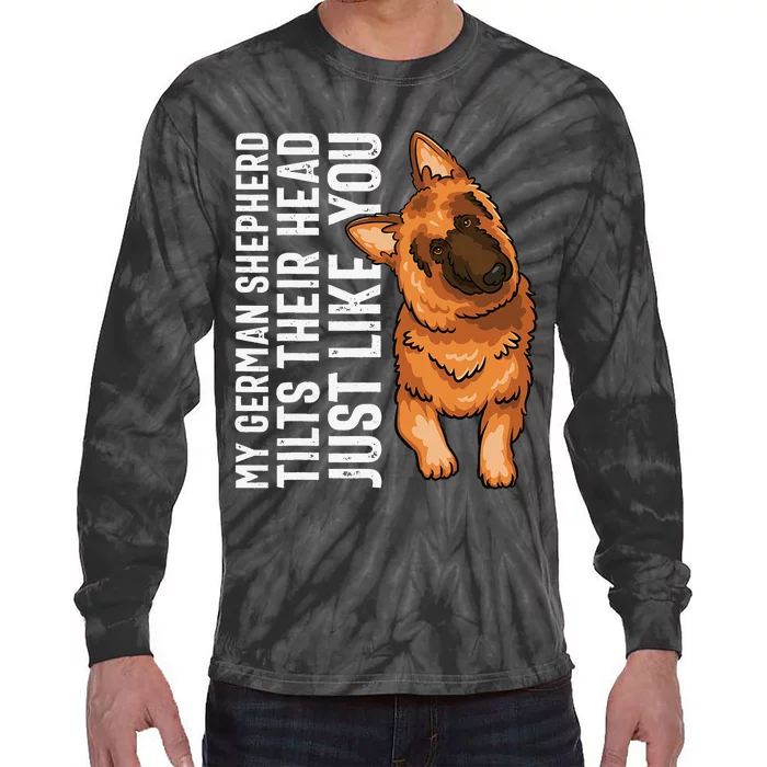 German Shepherd Funny German Shepherd Tee Dog Lover Tie-Dye Long Sleeve Shirt