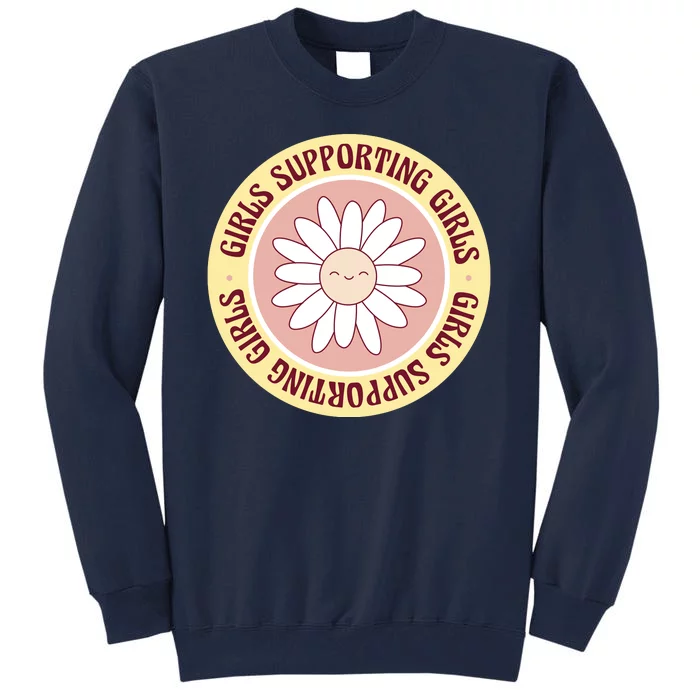 Girls Supporting Girls Sunflower Feminist Tall Sweatshirt