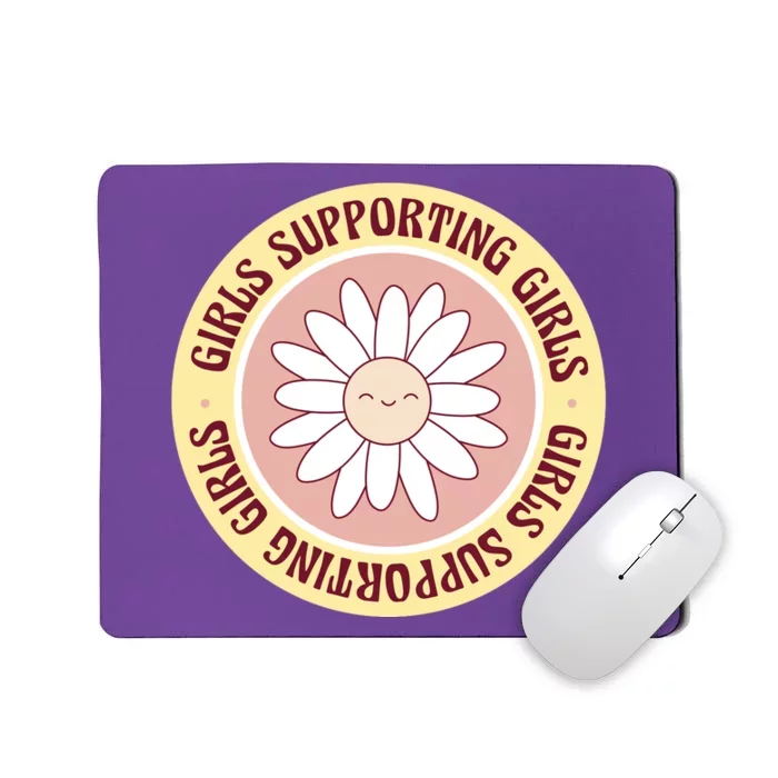 Girls Supporting Girls Sunflower Feminist Mousepad