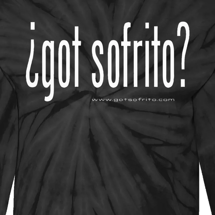 ¿Got Sofrito Tie-Dye Long Sleeve Shirt