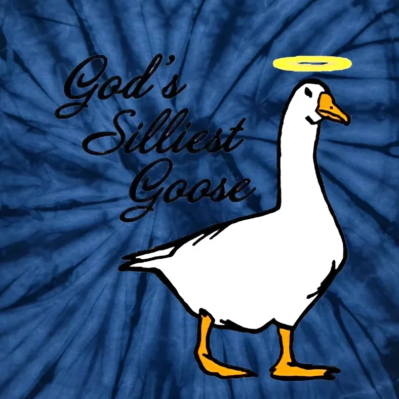 God's Silliest Goose Tie-Dye T-Shirt