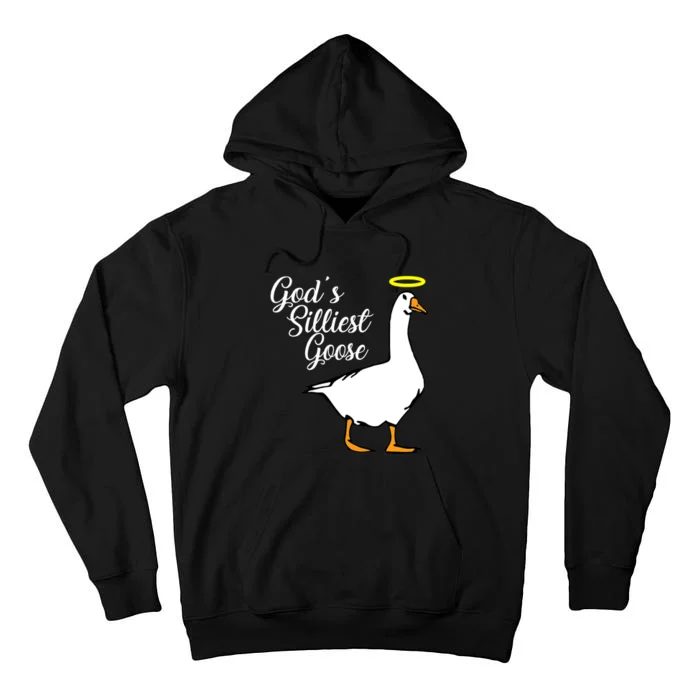 God's Silliest Goose Tall Hoodie