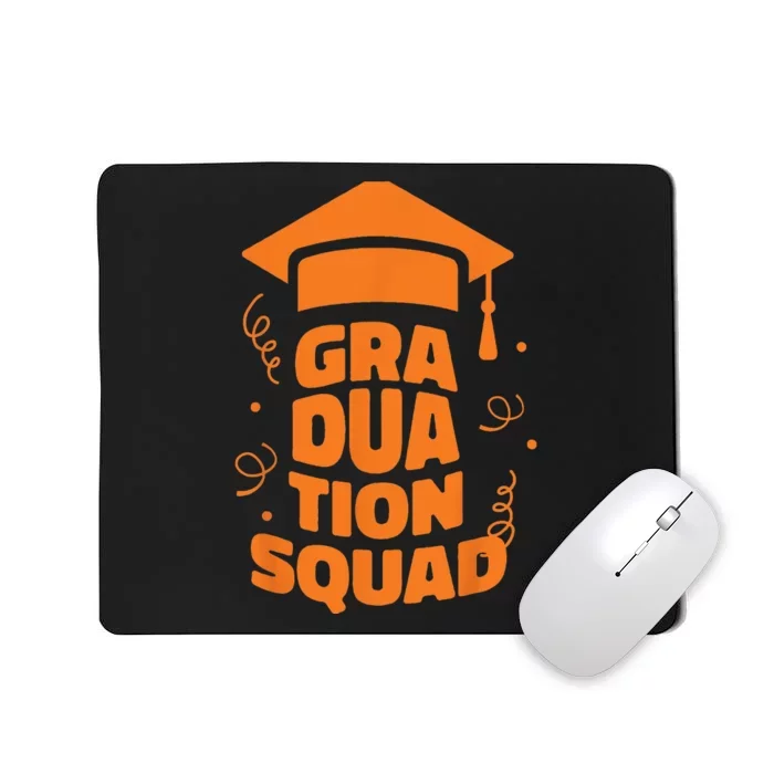 Graduation Squad Graduated College High School Senior Grad Mousepad