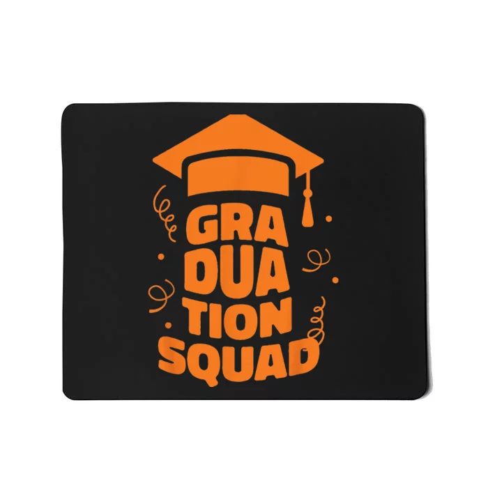 Graduation Squad Graduated College High School Senior Grad Mousepad