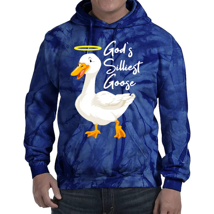 Gods Silliest Goose Tie Dye Hoodie