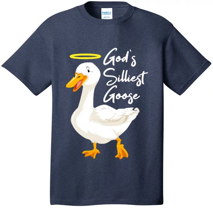 Gods Silliest Goose T-Shirt