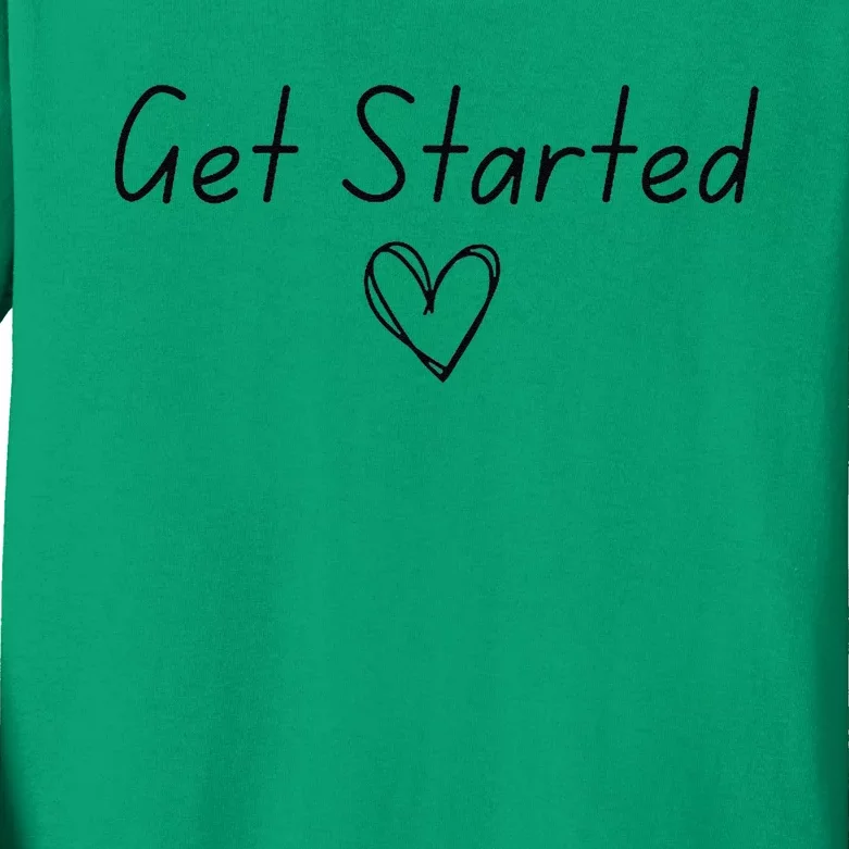 Get Started Kids Long Sleeve Shirt