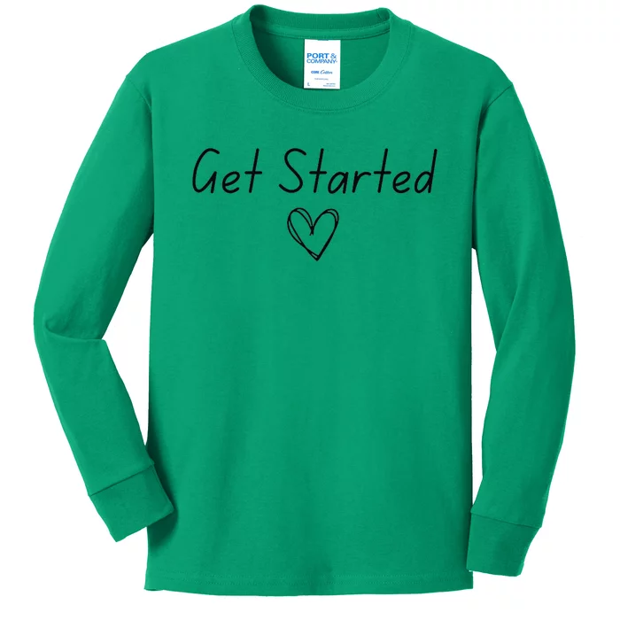 Get Started Kids Long Sleeve Shirt