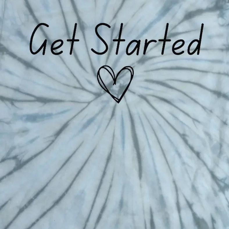 Get Started Tie-Dye T-Shirt