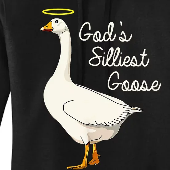 GodS Silliest Goose GodS Silliest Goose Duck Women's Pullover Hoodie