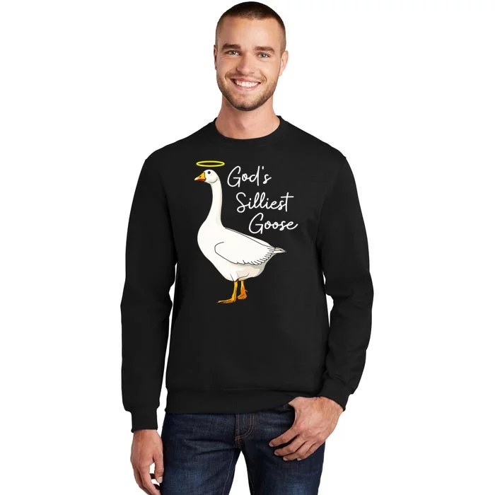 God's Silliest Goose shirt God's Silliest Goose Duck Funny Tall Sweatshirt