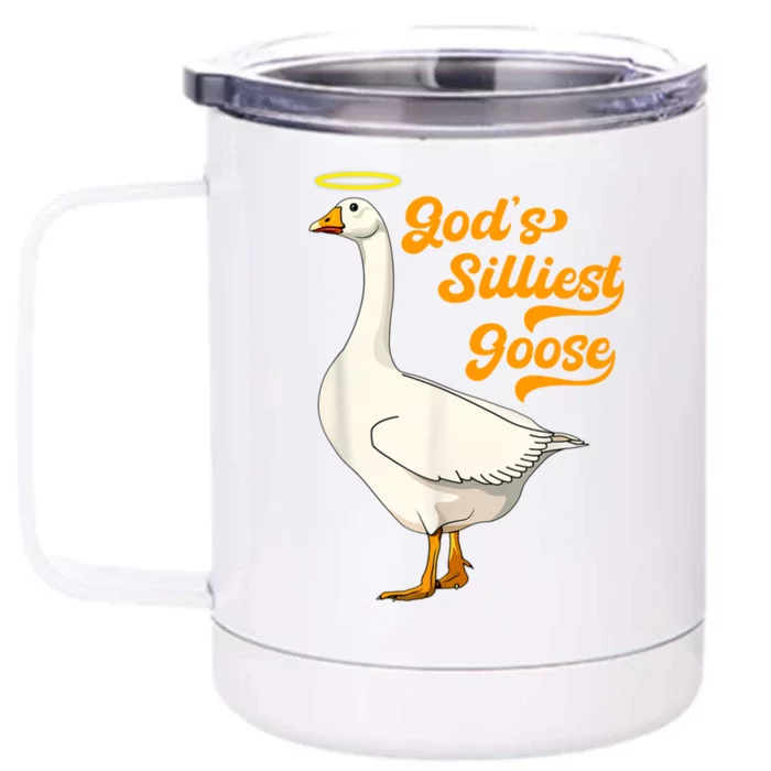 God's Silliest Goose Funny Front & Back 12oz Stainless Steel Tumbler Cup