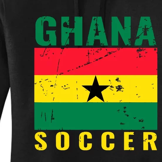 Ghana Soccer Ghana Flag T Women's Pullover Hoodie